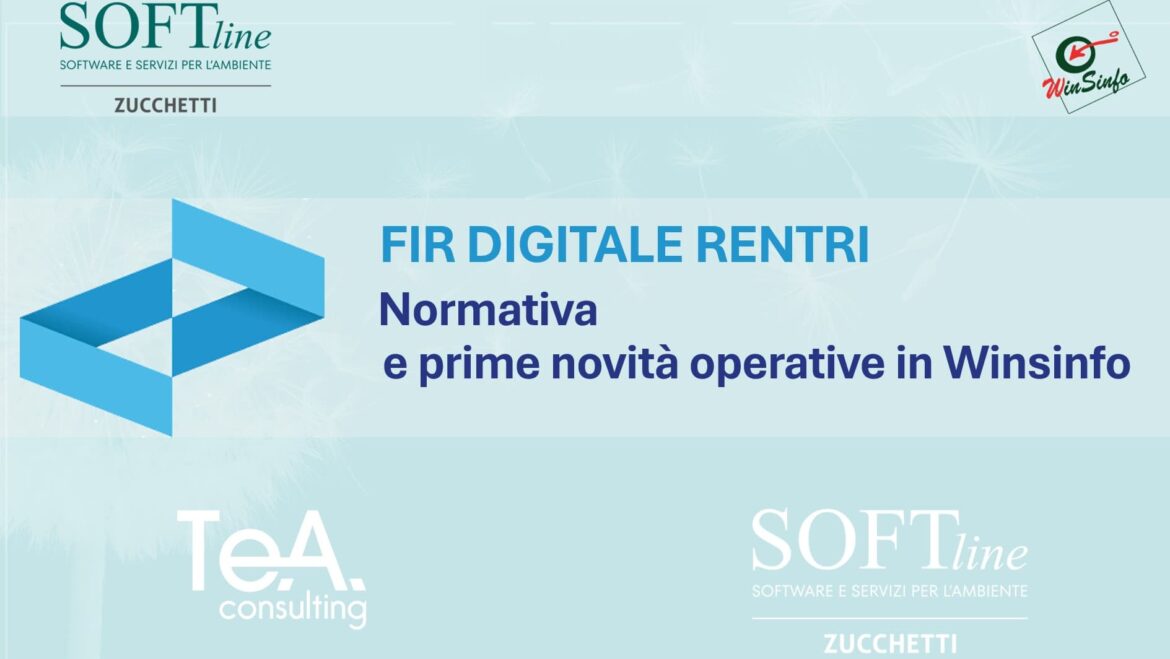 Slide di apertura del webinar di Softline sul FIR digitale mostrante il logo del FIR, delle società Zucchetti, TeA consulting, Softline e del software Winsinfo su sfondo azzurro