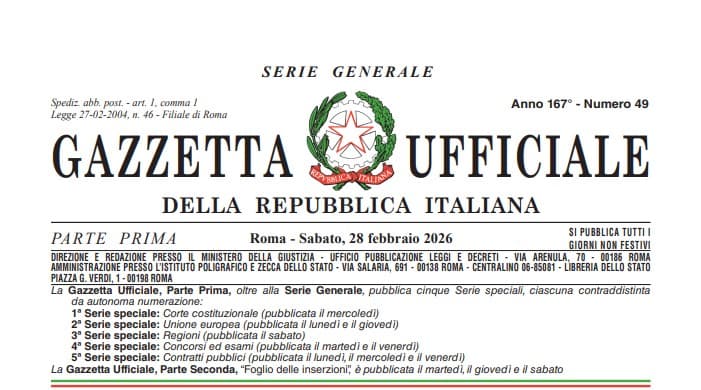 La Gazzetta Ufficiale del 28 febbraio 2026